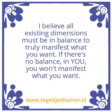 Tegeltje: dimensions must be in balance