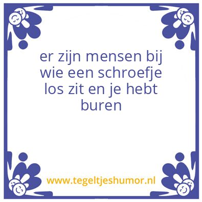 Tegeltje: buren
