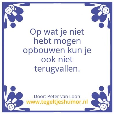 Tegeltje: Kans tot opbouwen.