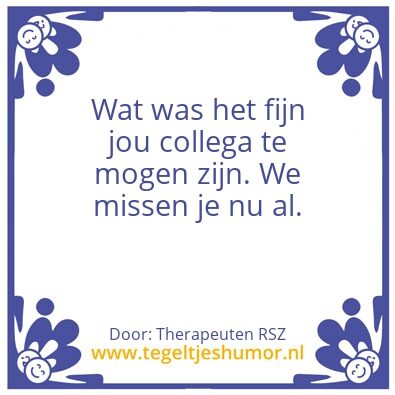 Tegeltje: Oud collega