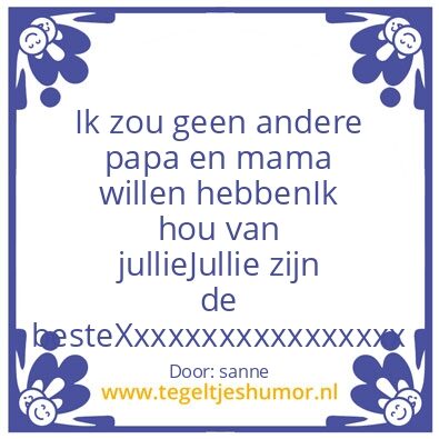 Tegeltje: lieve papa en mama