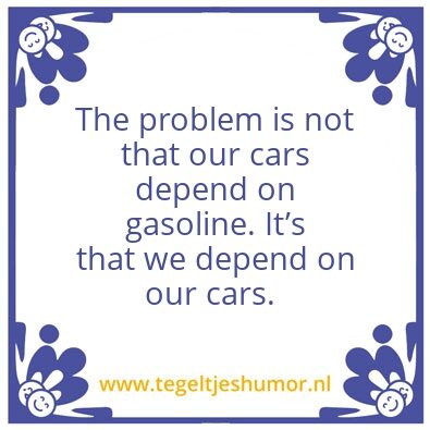 Tegeltje: Autoâ€™s zijn het probleem