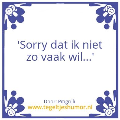Tegeltje: Sorry