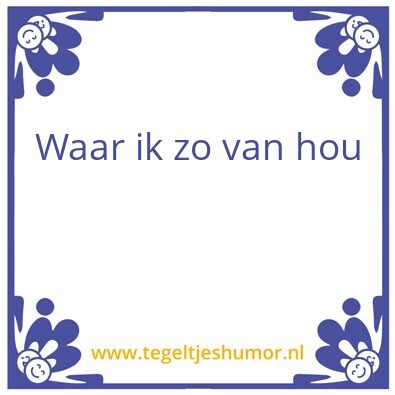 Tegeltje: Goededag