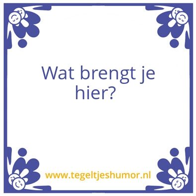 Tegeltje: Hoe