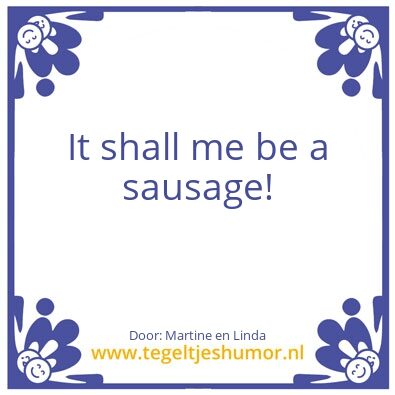 Tegeltje: Sausage