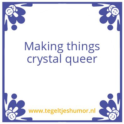 Tegeltje: Queer
