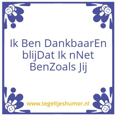 Tegeltje: Dankbaar