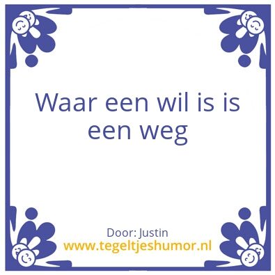 Tegeltje: Wil en een weg