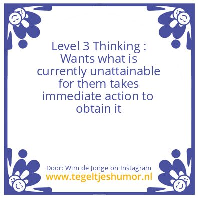 Tegeltje: Level 3 Thinking