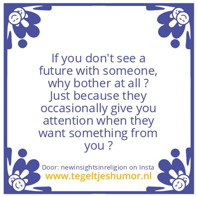 Tegeltje: Have you ever noticed ?