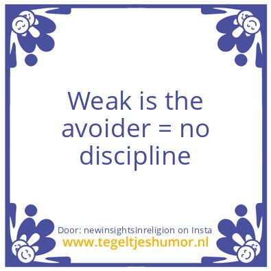 Tegeltje: Loser = No discipline