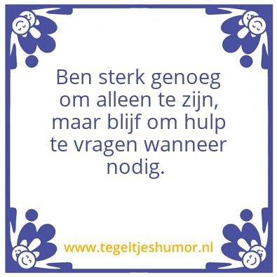 Tegeltje: Zelfstandigheid