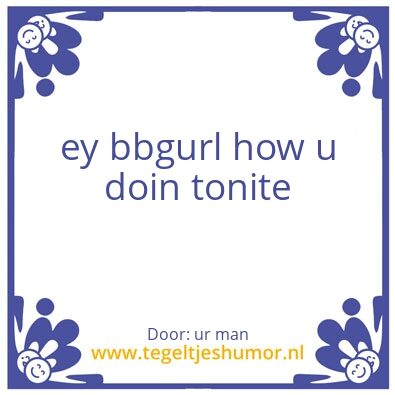 Tegeltje: Tegeltje