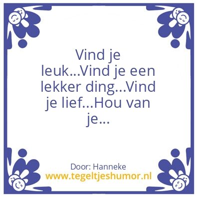 Tegeltje: lief