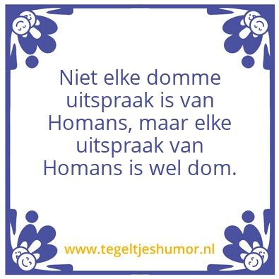 Tegeltje: Homans