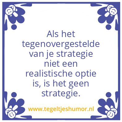 Tegeltje: tegenover strategie