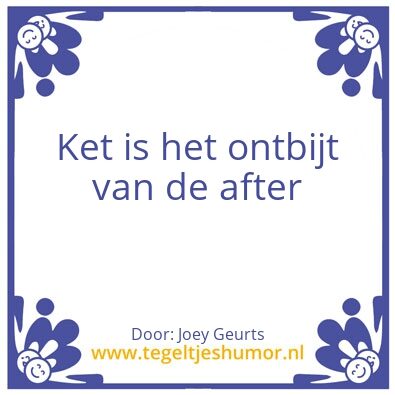 Tegeltje: De After