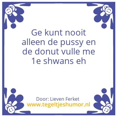 Tegeltje: Verstade?