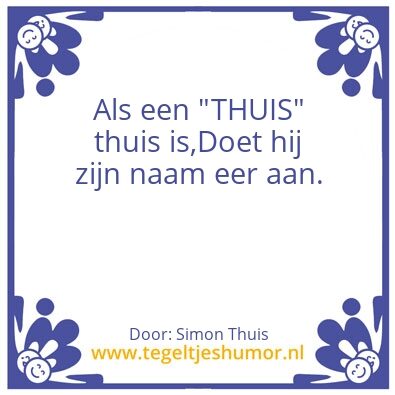 Tegeltje: Thuis