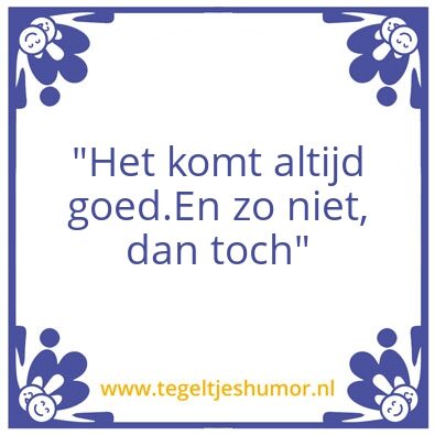 Tegeltje: Goed