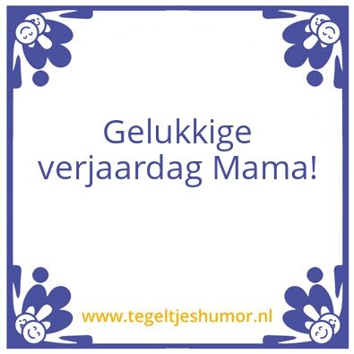 Tegeltje: Gelukkige verjaardag