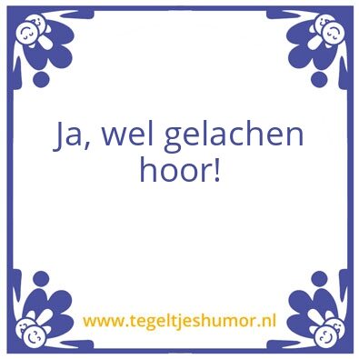 Tegeltje: Dolle Dries
