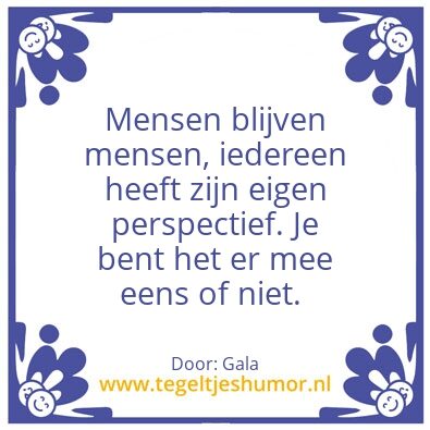 Tegeltje: Gala spreuk
