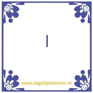 Tegeltje: V
