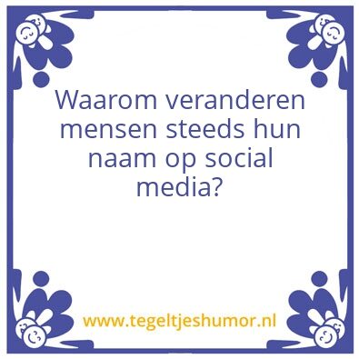 Tegeltje: Naamsverandering