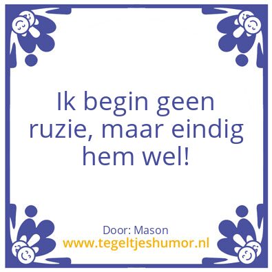 Tegeltje: Ruzie stopper
