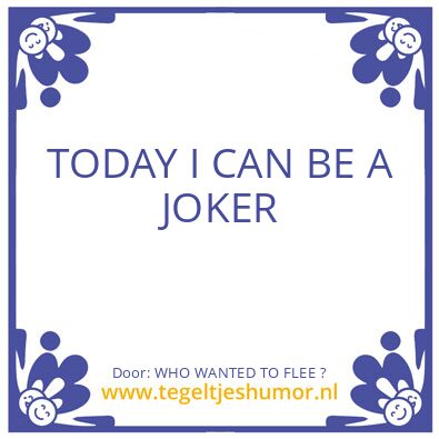 Tegeltje: WHO WANTED TO FLEE ?