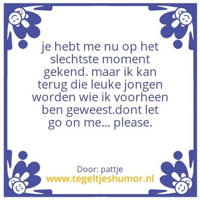 Tegeltje: dont let go