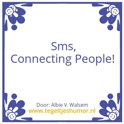 Tegeltje: Sms