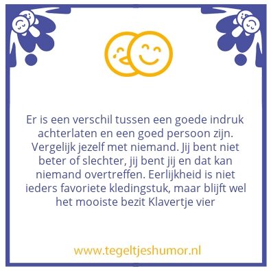 Tegeltje: Niemand is beter of slechter
