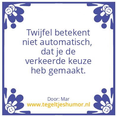 Tegeltje: Twijfel