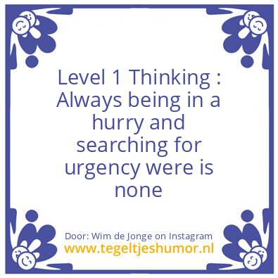 Tegeltje: Level 1 Thinking