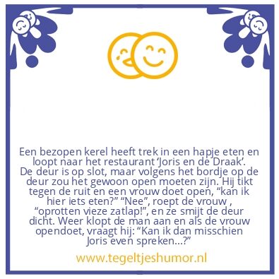 Tegeltje: Bezopen kerel heeft trek