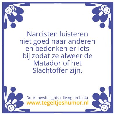 Tegeltje: Narcisten