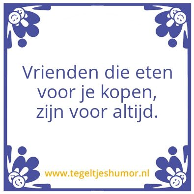 Tegeltje: Vrienden
