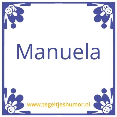 Tegeltje: Manuela
