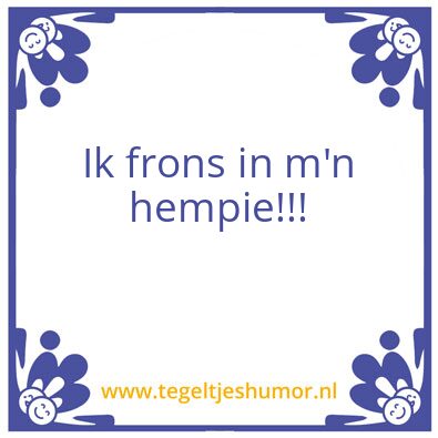 Tegeltje: hempie