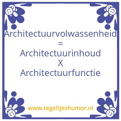 Tegeltje: architectuur
