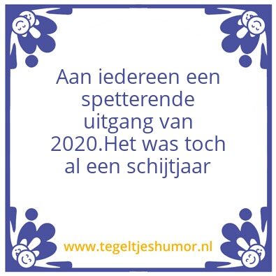 Tegeltje: Schijtjaar