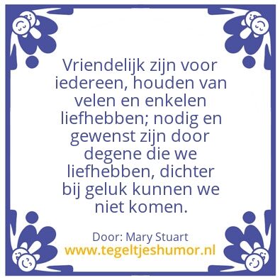 Tegeltje: Vriendelijkheid