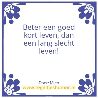 Tegeltje: Dat is het leven