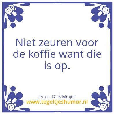 Tegeltje: koffietijd