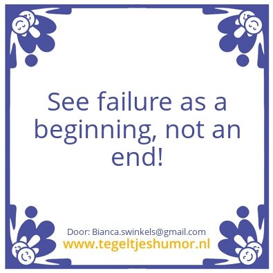 Tegeltje: Never give up!