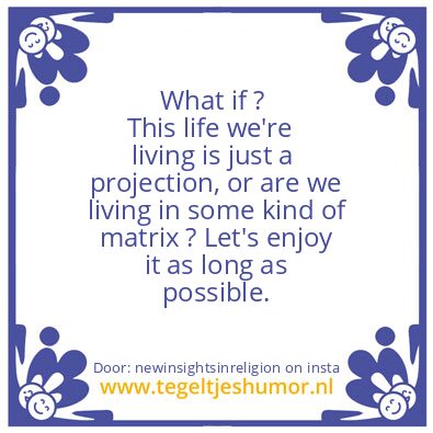 Tegeltje: What if ?