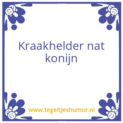 Tegeltje: Werken is hoognodig